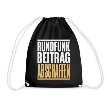 Rundfunkbeitrag abschaffen Spruch Protest - Turnbeutel - Schwarz - Vorne