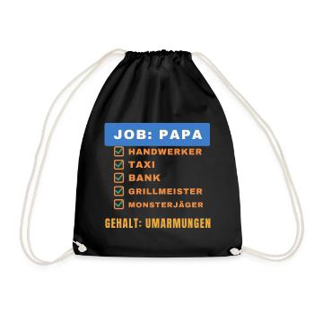 Job: Papa – Gehalt: Umarmungen - Turnbeutel - Schwarz - Vorne