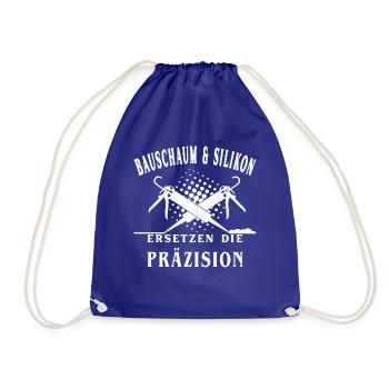 Bauschaum und Silikon ersetzt die Präzision - Turnbeutel - Königsblau - Vorne