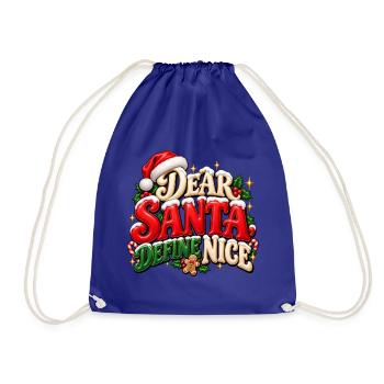 Lieber Weihnachtsmann Define Nice - Turnbeutel - Königsblau - Vorne