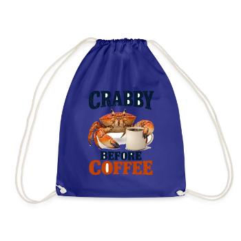 Crabby Before Coffee Krabbe Und Kaffee Spruch - Turnbeutel - Königsblau - Vorne