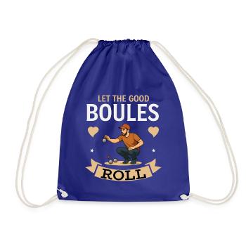 Let The Good Boules Roll – Boule Spieler - Turnbeutel - Königsblau - Vorne