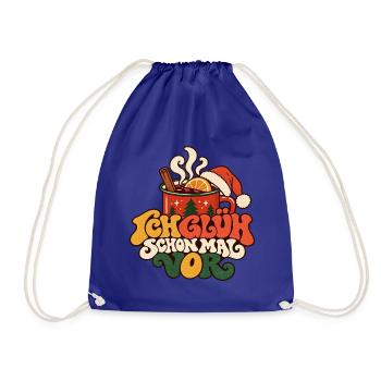 Ich glüh schon mal vor Glühwein Weihnachtsmarkt - Turnbeutel - Königsblau - Vorne