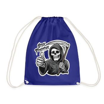Bleib Positiv Grim Reaper Skelett Humor - Turnbeutel - Königsblau - Vorne