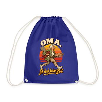 Oma Ich hab keine Zeit - Turnbeutel - Königsblau - Vorne