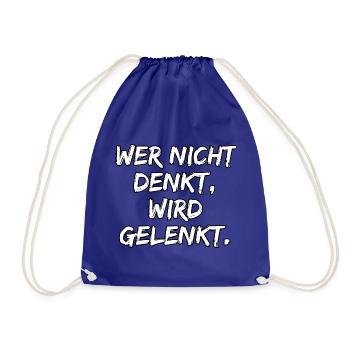 WER NICHT DENKT WIRD GELENKT, GEGEN POPULISMUS - Turnbeutel - Königsblau - Vorne