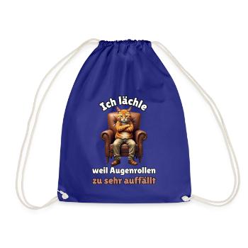Ich lächle, weil Augenrollen zu sehr auffällt - Turnbeutel - Königsblau - Vorne