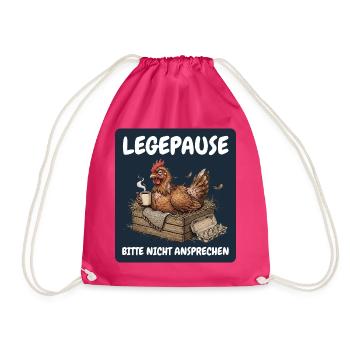 Legepause – Bitte nicht ansprechen Huhn - Turnbeutel - Fuchsia - Vorne