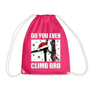 Do You Even Climb Bro Windrad Weihnachten - Turnbeutel - Fuchsia - Vorne