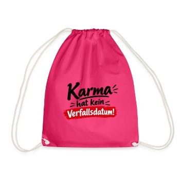 Karma Hat Kein Verfallsdatum - Turnbeutel - Fuchsia - Vorne