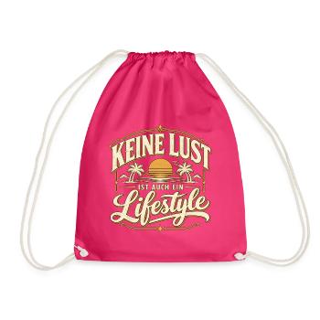 Kein Lust, Ist Auch Ein Lifestyle - Turnbeutel - Fuchsia - Vorne