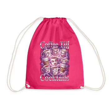 Coffee Till Cocktails Funny Cups - Turnbeutel - Fuchsia - Vorne