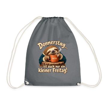 Donnerstag kleiner Freitag Faultier Kaffee Humor - Turnbeutel - Grau - Vorne