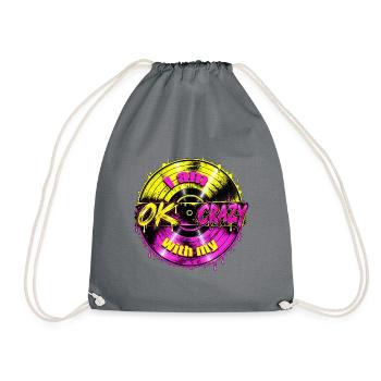 I Am OK With My Crazy – Funny Retro Statement - Turnbeutel - Grau - Vorne