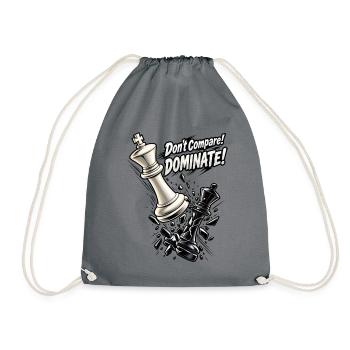 Schach König – Don't Compare Dominate Spruch - Turnbeutel - Grau - Vorne