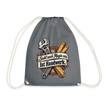 Handwerker Shirt mit Spruch Sieht nach Magie aus  - Turnbeutel - Grau - Vorne