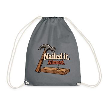 Nailed It Almost - Turnbeutel - Grau - Vorne