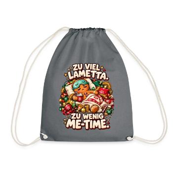Zu viel Lametta, zu wenig Me-Time! Weihnachtsmotiv - Turnbeutel - Grau - Vorne
