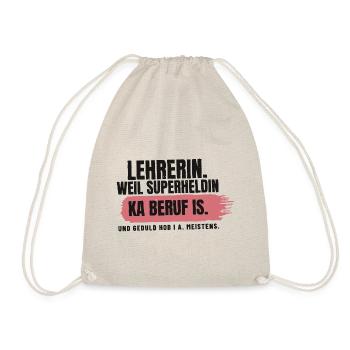Lehrerin – weil Superheldin ka Beruf is - Turnbeutel - Natur - Vorne