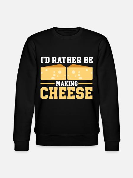Cheese Making Cheese Lover - Stanley/Stella CHANGER Unisex Organic Sweatshirt - black