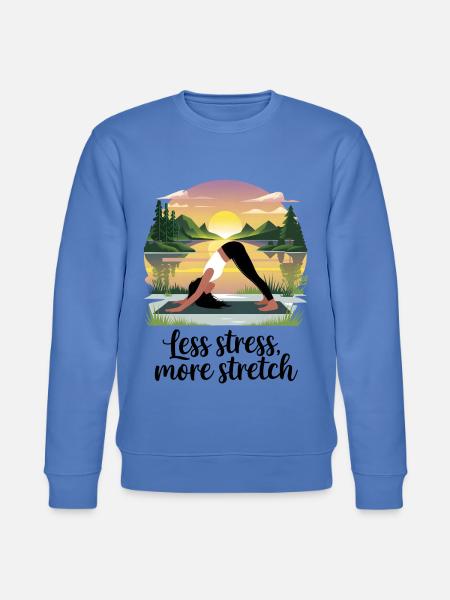 Less Stress, More Stretch - Stanley/Stella CHANGER Unisex Organic Sweatshirt - bright blue