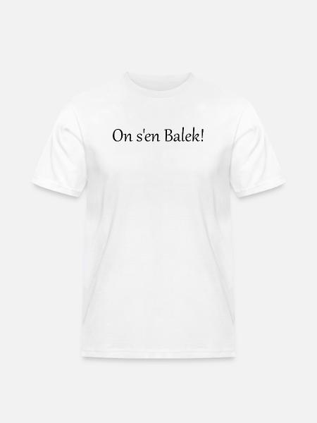 On s'en balek - T-shirt Workwear homme - blanc