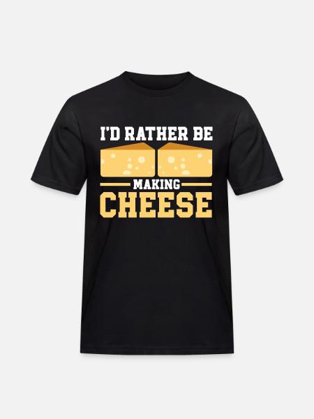 Cheese Making Cheese Lover - Men's Workwear T-Shirt - black