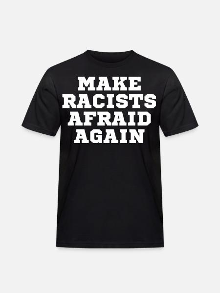 Racists scare again - Men's Workwear T-Shirt - black