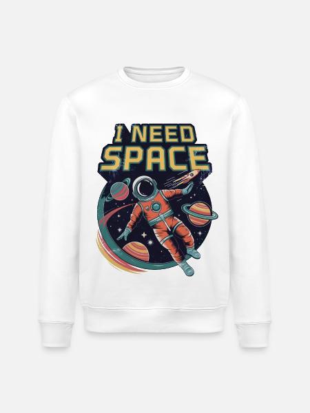 I Need Space - Stanley/Stella ROLLER Unisex Organic Sweatshirt - white