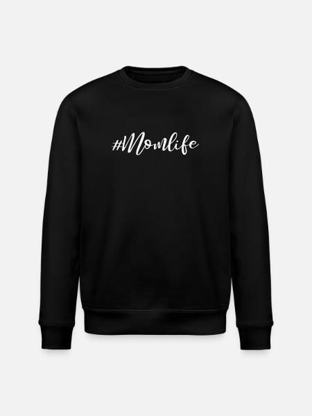 Momlife - Slogan Design - Stanley/Stella ROLLER Unisex Organic Sweatshirt - black