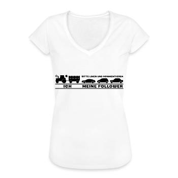 Ich meine Follower Liken und Kommentieren Landwirt - Frauen Vintage T-Shirt - Weiß - Vorne