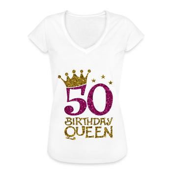 50 Birthday Queen Bday - Frauen Vintage T-Shirt - Weiß - Vorne
