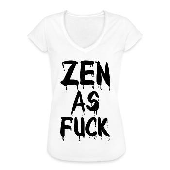 Zen As Fuck - Frauen Vintage T-Shirt - Weiß - Vorne