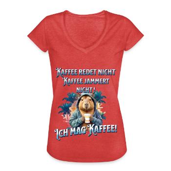 Kaffee redet nicht lustiger Kaffee Spruch - Frauen Vintage T-Shirt - Rot meliert - Vorne
