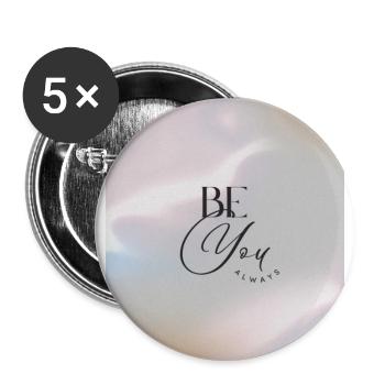 BE YOU ALWAYS - Buttons groß 56 mm (5er Pack) - Weiß - Vorne
