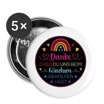 Danke dass Du uns beim Wachsen geholfen hast - Buttons groß 56 mm (5er Pack) - Weiß - Vorne