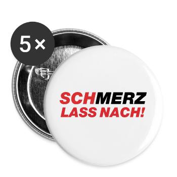 SchMerz lass nach - nein zu Merz - Buttons groß 56 mm (5er Pack) - Weiß - Vorne
