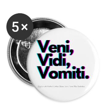 Veni Vidi Vomiti Neon - Lot de 5 grands badges (56 mm) - blanc - Devant