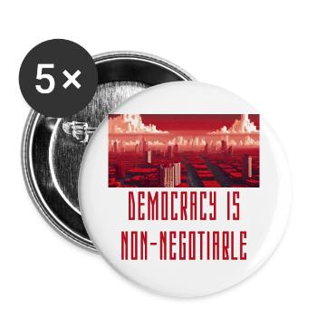 Demokratie ist nicht verhandelbar - Buttons groß 56 mm (5er Pack) - Weiß - Vorne