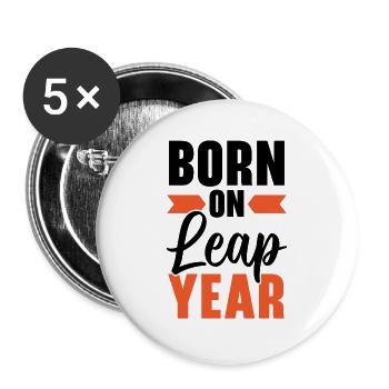 Happy Birthday Schaltjahr 29. Februar Schalttag - Buttons groß 56 mm (5er Pack) - Weiß - Vorne