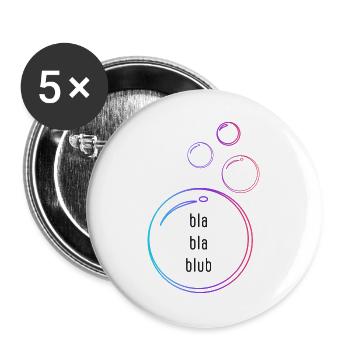 bla bla blub - Buttons groß 56 mm (5er Pack) - Weiß - Vorne