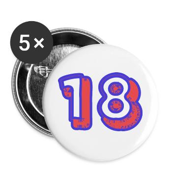 18. 18 YEARS OLD. 18th ANNIVERSARY. 18 BIRTHDAY. - Buttons large 2.2''/56 mm (5-pack) - white - Front