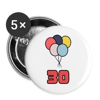 30. 30 JAHRE. 30-JÄHRIGES JUBILÄUM. GEBURTSTAG 30 JAHRE. - Buttons groß 56 mm (5er Pack) - Weiß - Vorne