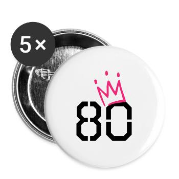 80. Geburtstag - 80 Krone - 80 Jahre alt - Buttons groß 56 mm (5er Pack) - Weiß - Vorne