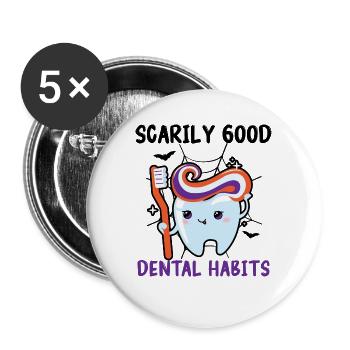 Erschreckend gute zahnärztliche Gewohnheiten. - Buttons groß 56 mm (5er Pack) - Weiß - Vorne