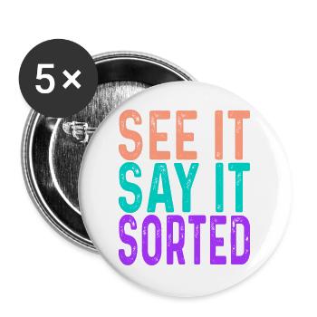 see it say it sorted - Buttons groß 56 mm (5er Pack) - Weiß - Vorne