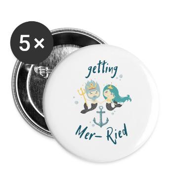 Getting Mer-Ried - Meerjungfrau Hochzeit JGA - Buttons groß 56 mm (5er Pack) - Weiß - Vorne