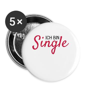 Ich bin Single Spruch - Buttons groß 56 mm (5er Pack) - Weiß - Vorne