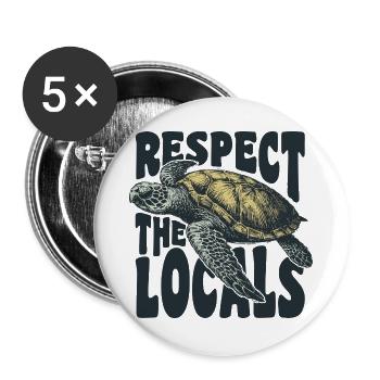 Respektieren Sie die Einheimischen - Buttons groß 56 mm (5er Pack) - Weiß - Vorne
