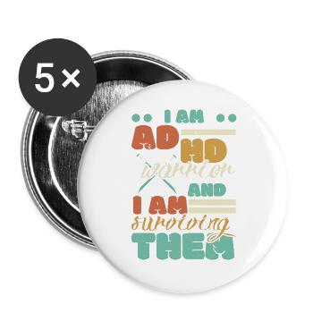 Ich bin ein ADHS-Krieger und ich überlebe sie - Buttons groß 56 mm (5er Pack) - Weiß - Vorne